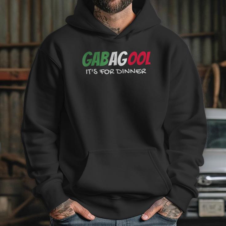 I Will Have The Gabagool Its For Dinner Hoodie Gifts for Her