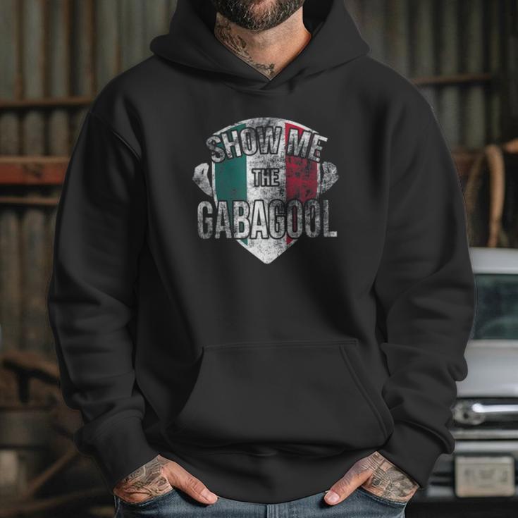 I Will Have The Gabagool Show Me Hoodie Gifts for Her