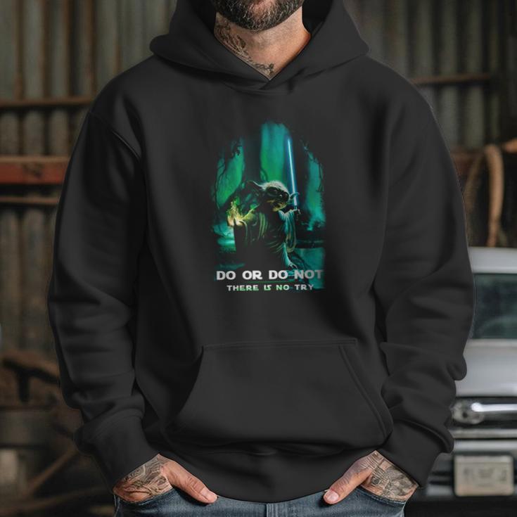 Yoda Do Or Do Not There Is No Try Hoodie Gifts for Her