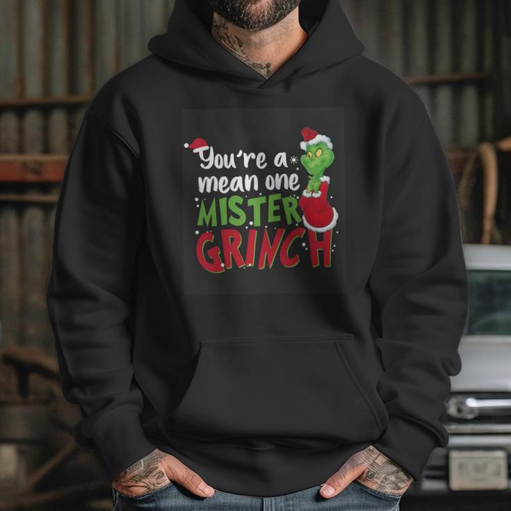 Youre A Mean One Mister Grinch Hoodie Gifts for Her