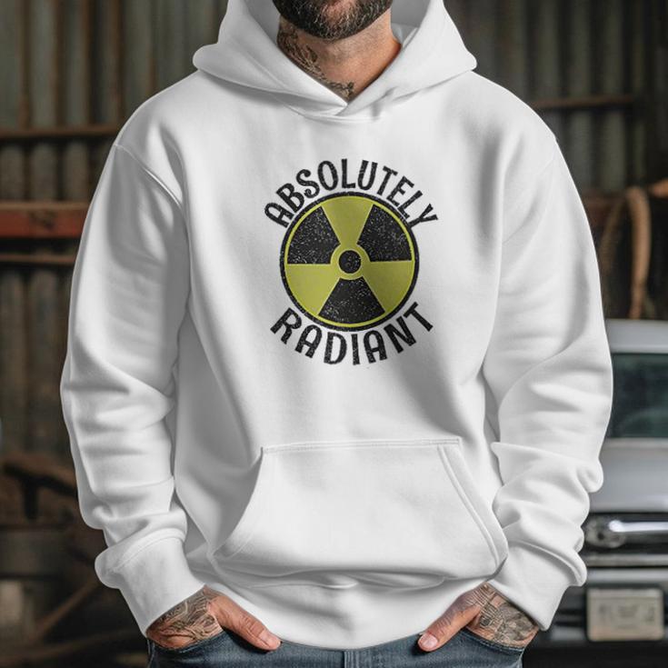 Absolutely Radiant Nuclear Radioactive Sign Hoodie Gifts for Her