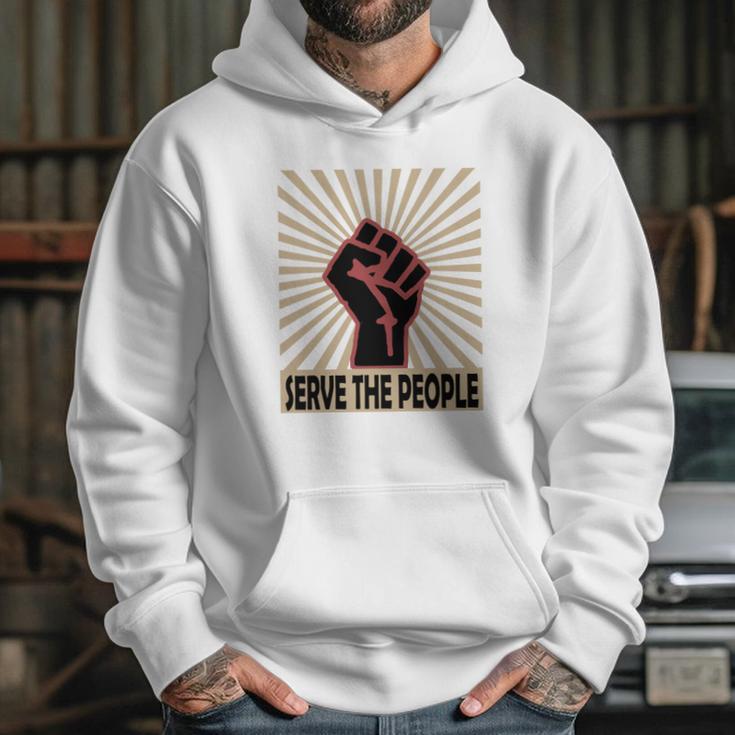 Communist Propaganda Socialist Fist Serve The People Hoodie Gifts for Her