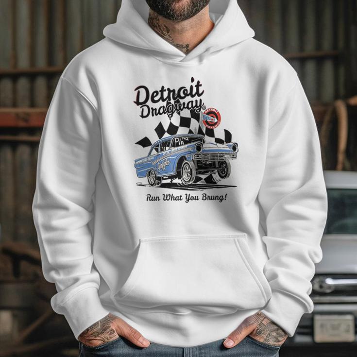 Detroit Dragway Run What You Brung Gasser Hoodie Gifts for Her