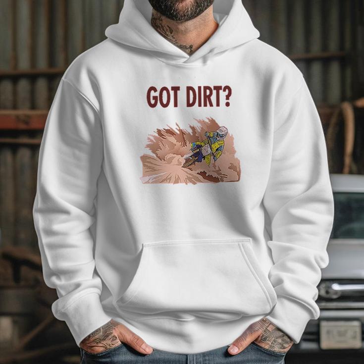 Got Dirt Dirk Bike Biking Sport Hoodie Gifts for Her