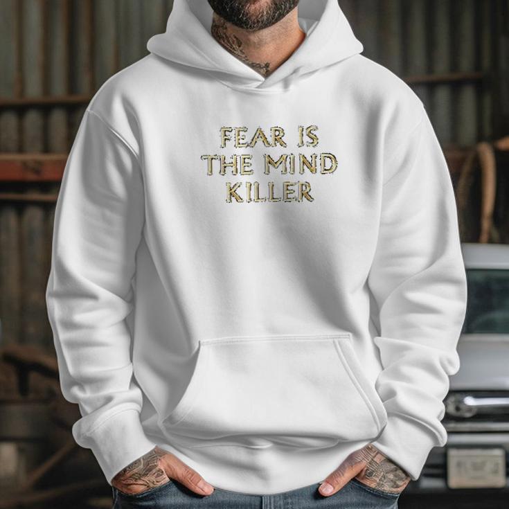 Fear Is The Mind Killer Graphic Hoodie Gifts for Her