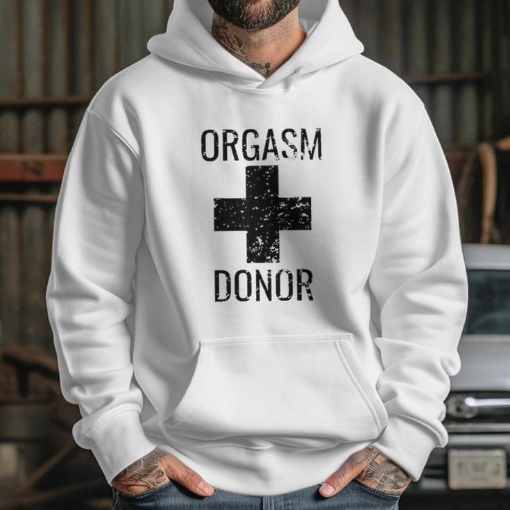 Funny Donor Humour Orgasim Donor Hoodie Gifts for Her