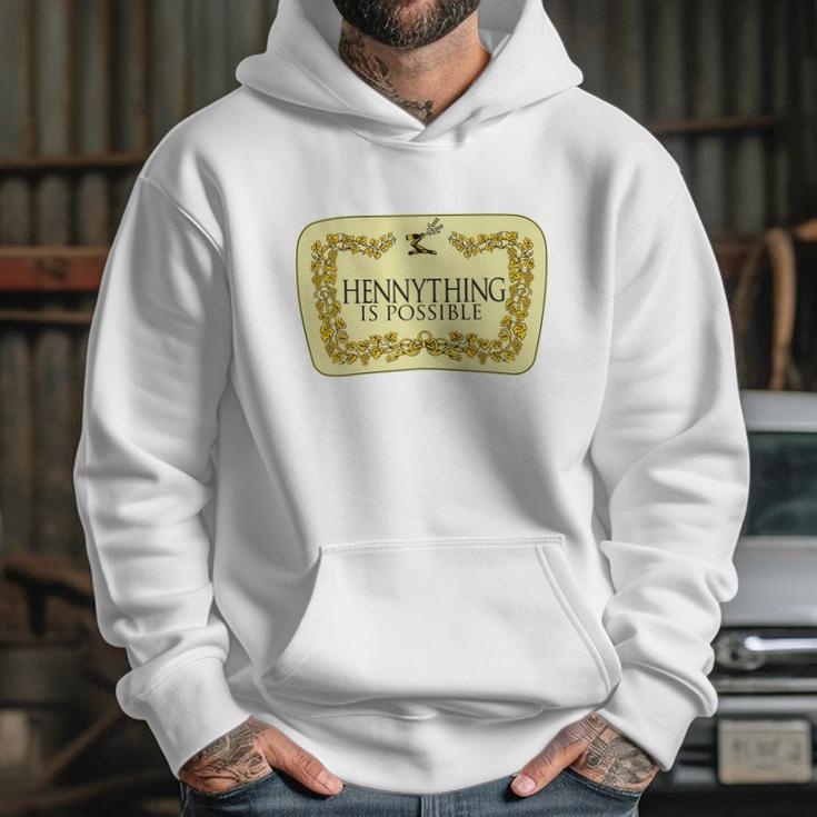 Hennything Is Possible Hoodie Gifts for Her