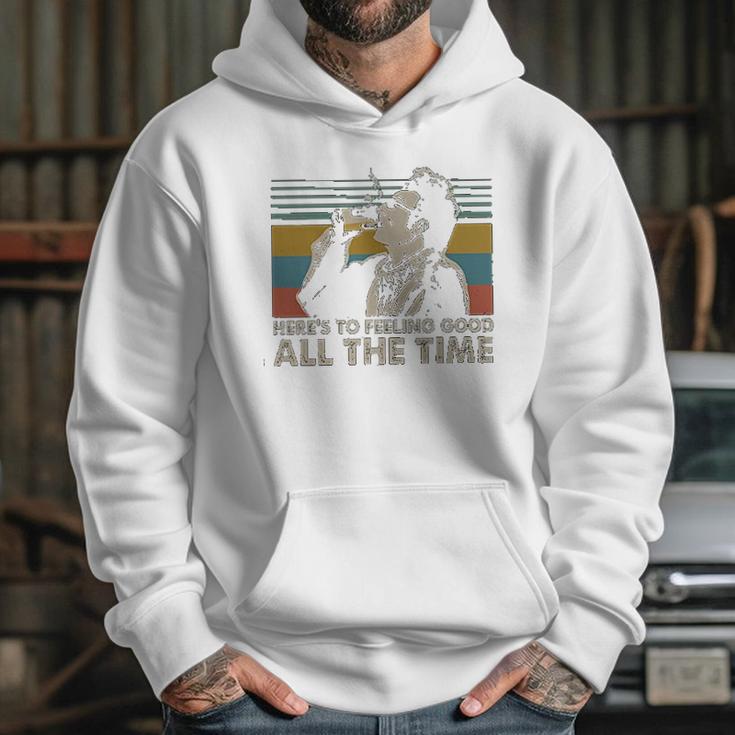 Heres To Feeling Good All The Time Seinfeld Quote Lovers Cosmo Kramer Fan Hoodie Gifts for Her