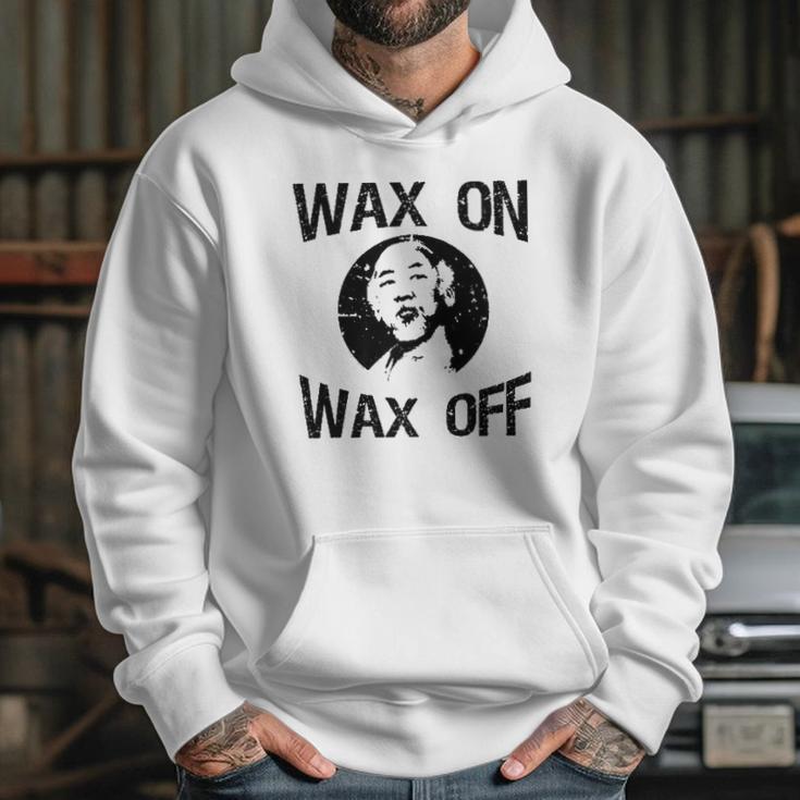 The Karate Kid Wax On Wax Off Hoodie Gifts for Her