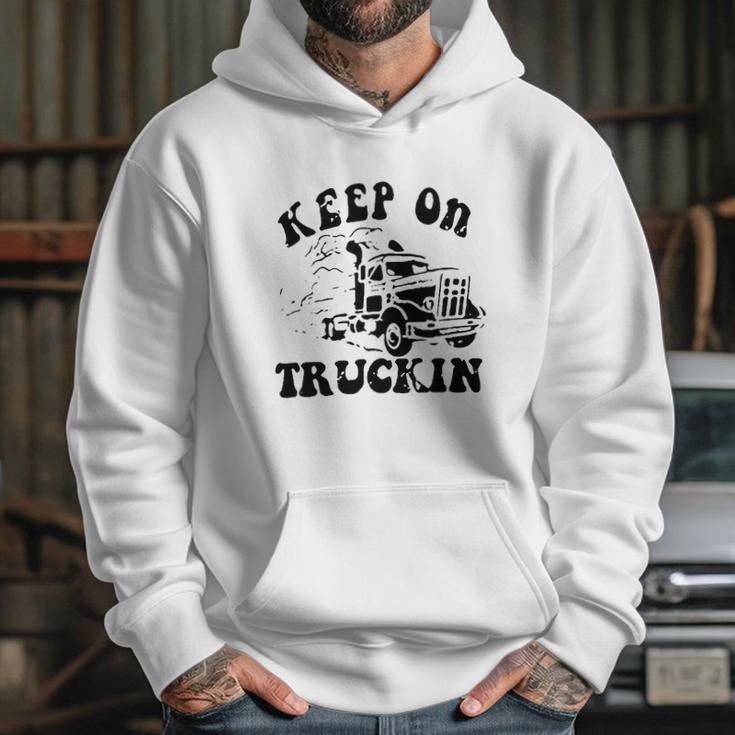 Keep On Truckin Hoodie Gifts for Her