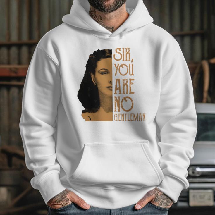 Scarlett Ohara Sir You Are No Gentleman Shirt Hoodie Gifts for Her