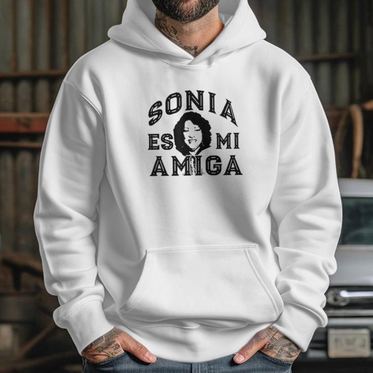 Sonia Es Mi Amiga Sotomayor Gift Supreme Court Justice Meme Hoodie Gifts for Her