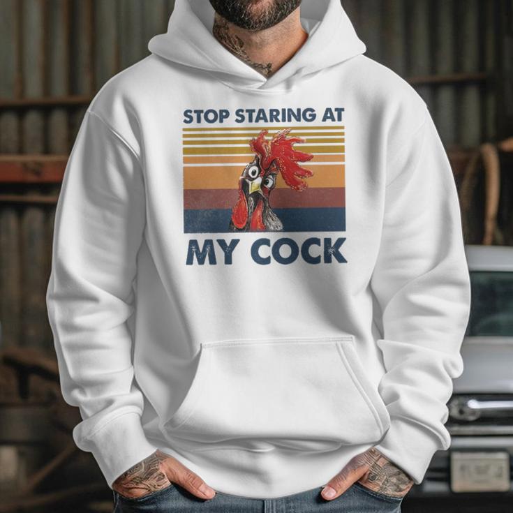 Stop Staring At My Cock 2 Hoodie Gifts for Her