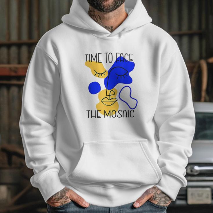 Time To Face The Mosaic Funny Creative Art Gift Hoodie Gifts for Her