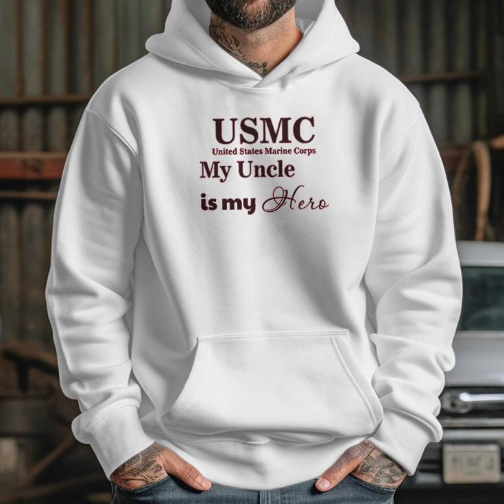 Usmc My Uncle Is Hero Hoodie Gifts for Her