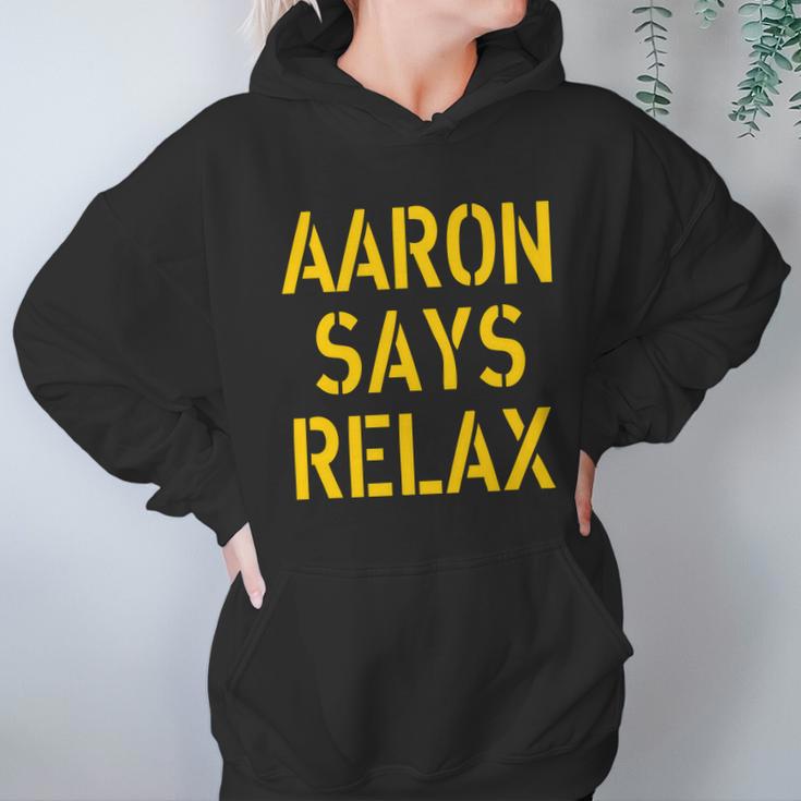 Aaron Says Relax Green Bay Football Quote Graphic Design Printed Casual Daily Basic Hoodie Gifts for Women