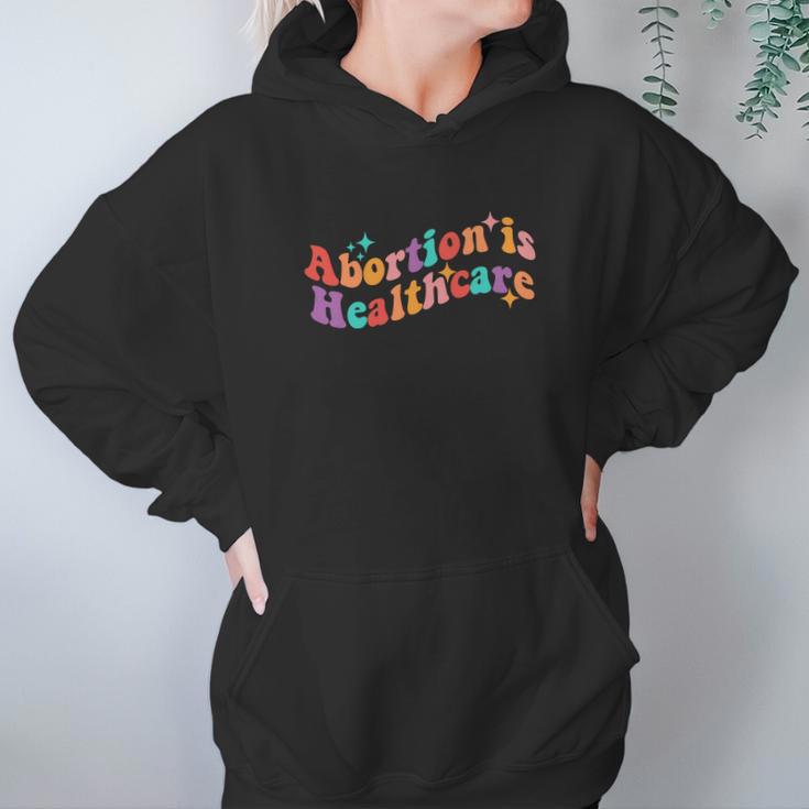 Abortion Is Healthcare Feminist Pro Choice Hoodie Gifts for Women