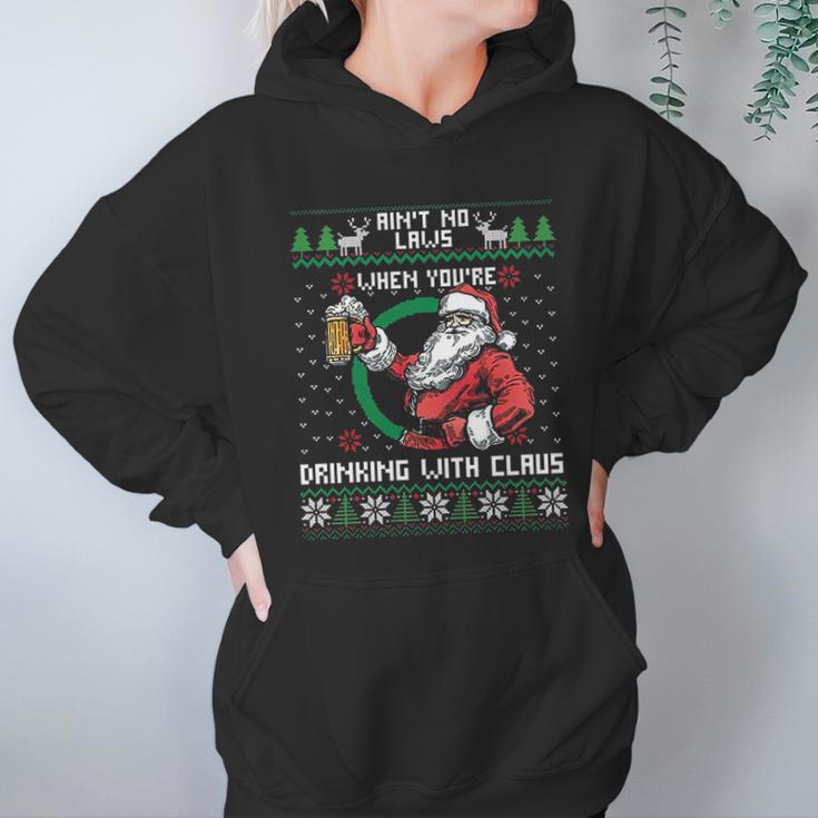 Aint No Laws When Youre Drinking With Claus Funny Hoodie Gifts for Women