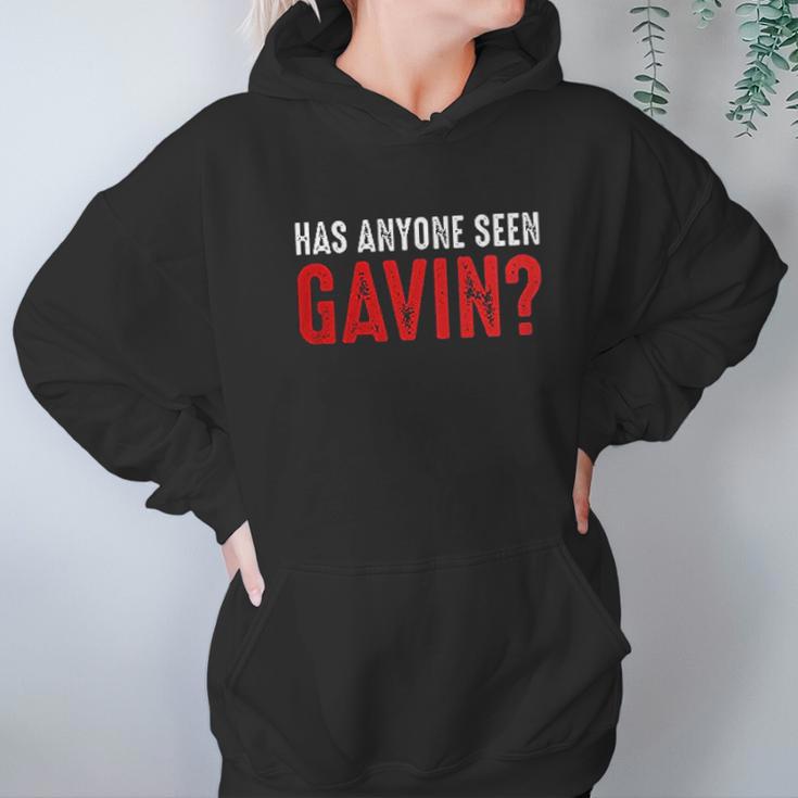 Has Anyone Seen Gavin Hoodie Gifts for Women