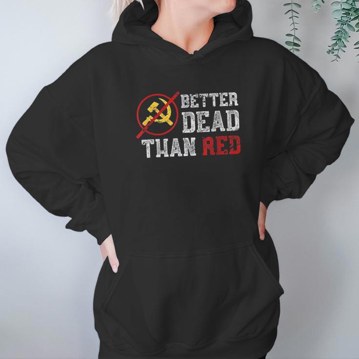 Better Dead Than Red Funny Capitalist Gift Anti Socialism Hoodie Gifts for Women