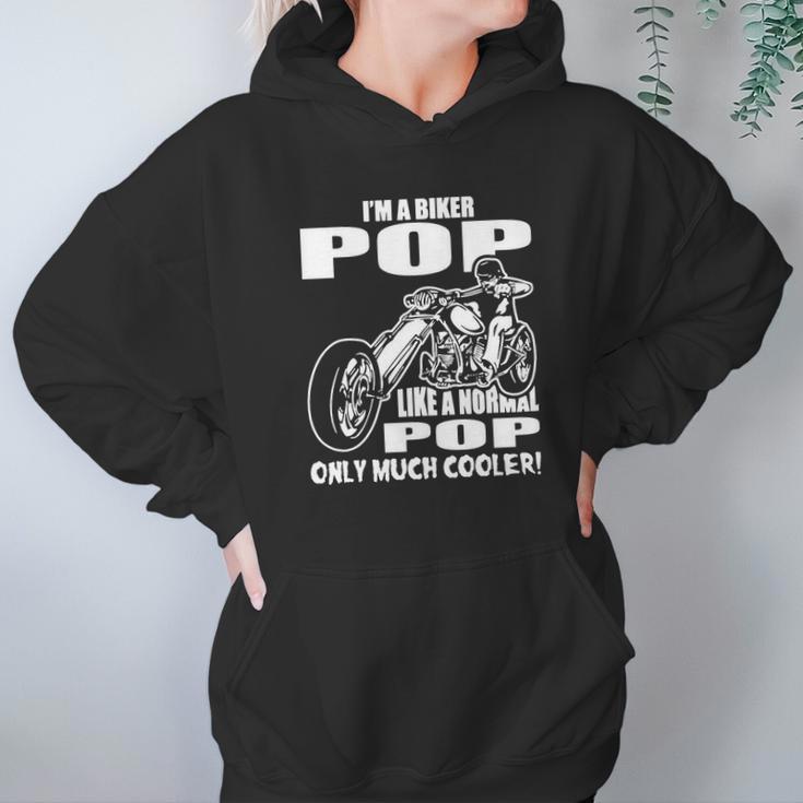 Im A Biker Pop Like A Normal Pop Only Much Cooler Hoodie Gifts for Women