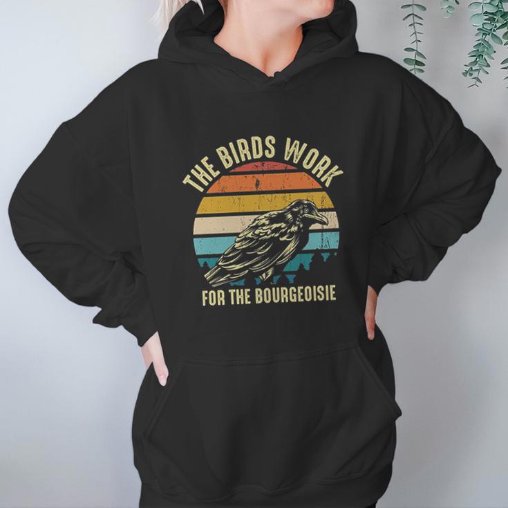 The Birds Work For The Bourgeoisie Vintage Retro Animal Hoodie Gifts for Women