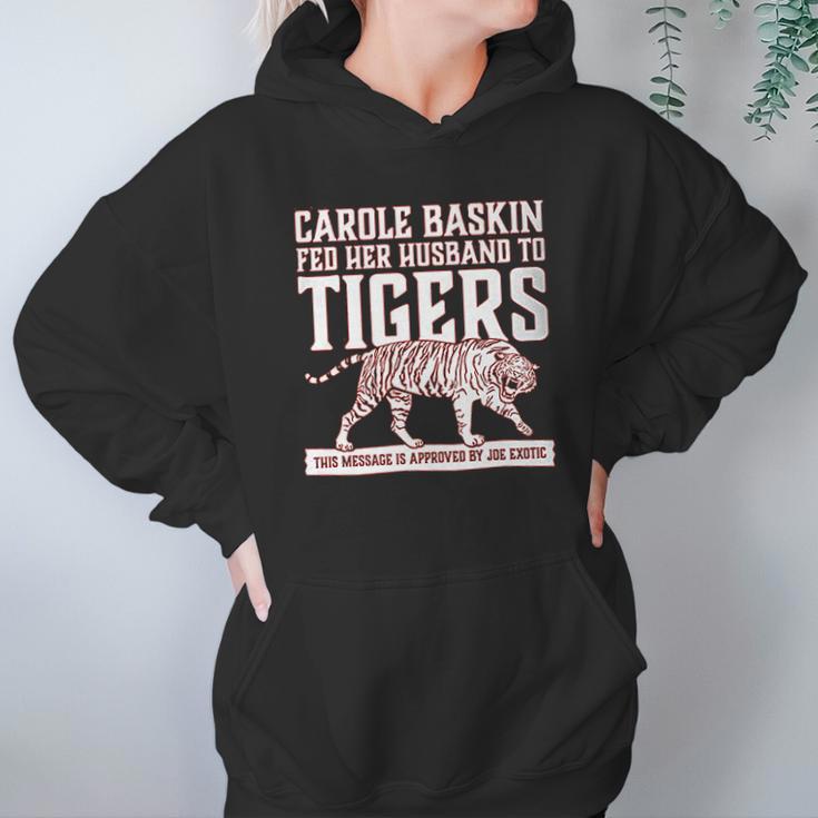 Carole Baskin Fed Her Husband To Tigers Hoodie Gifts for Women