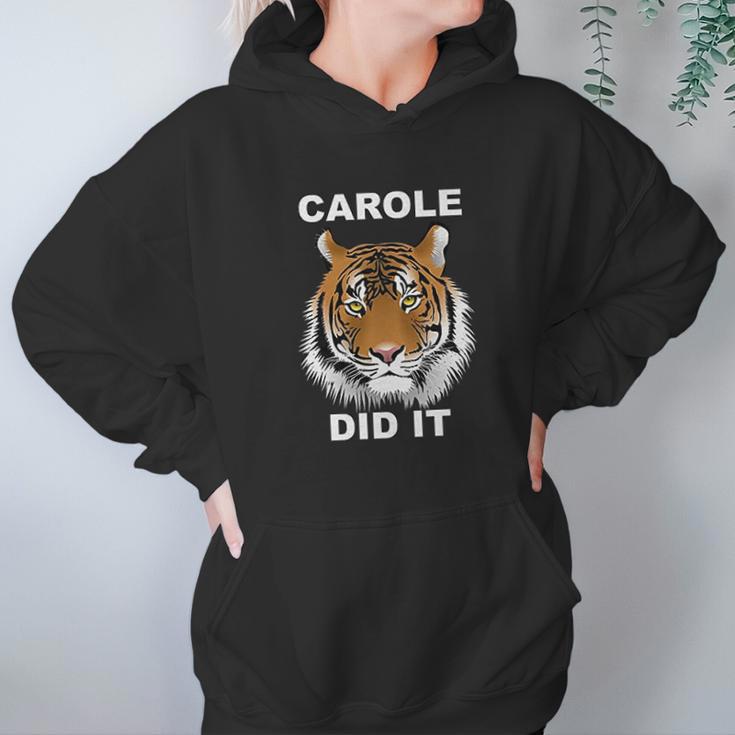 Carole Did It Carole Baskin Did It Tiger Carole Hoodie Gifts for Women