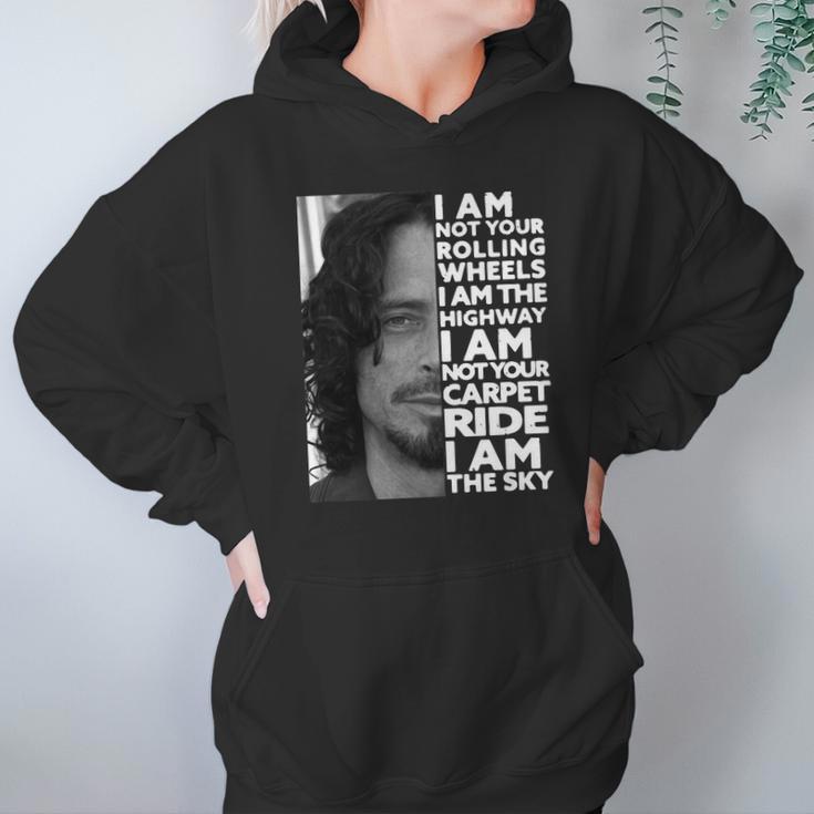 Chris Cornell I Am Not Your Rolling Wheels I Am The Highway Not Your Carpet Ride I Am The Sky Hoodie Gifts for Women