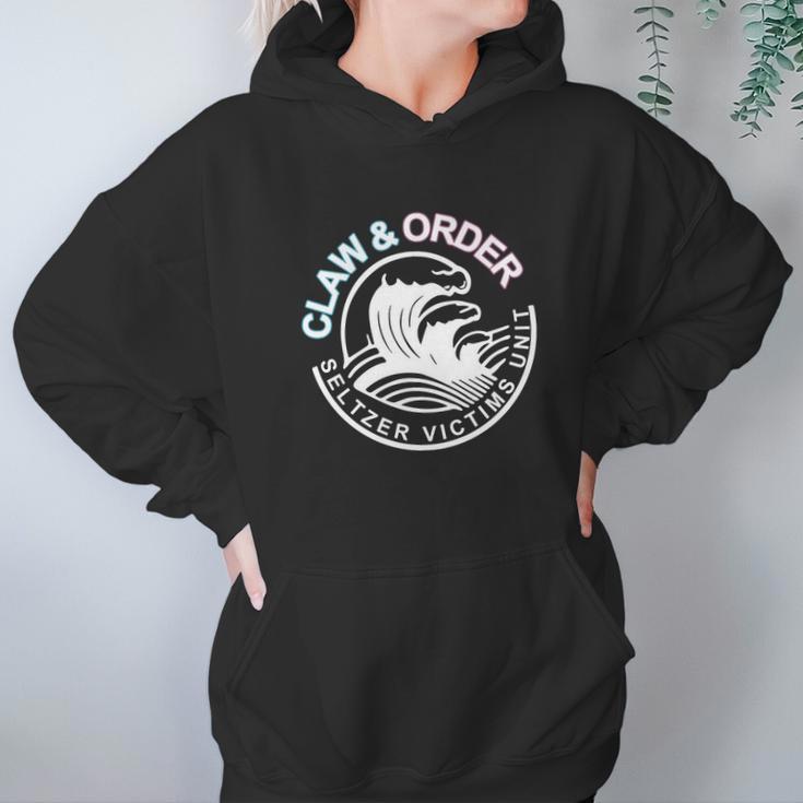 Claw & Order Seltzer Victims Unit Great Gift Hoodie Gifts for Women