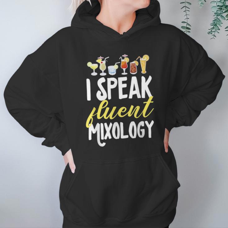 Cocktail Mixologist Bartender I Speak Fluent Mixology Hoodie Gifts for Women