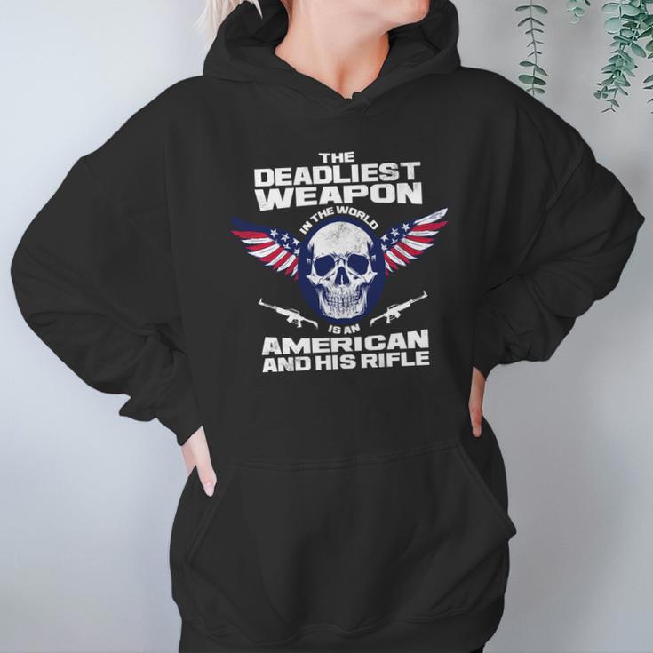 The Deadliest Weapon American And His Rifle Hoodie Gifts for Women