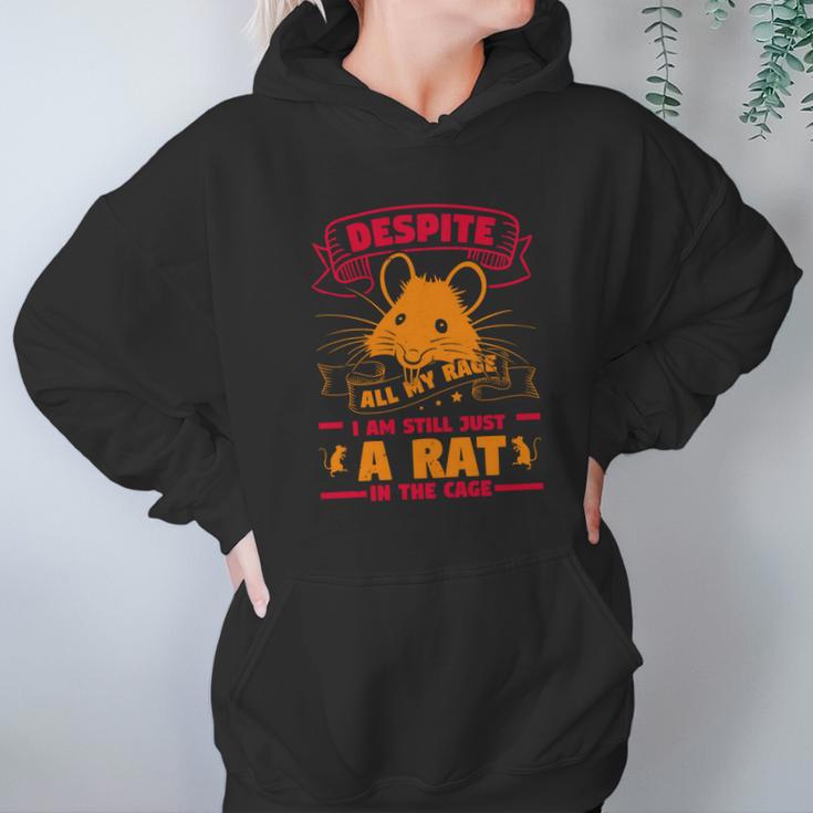 Despite All My Rage I Am Still Just A Rat In The Cage Hoodie Gifts for Women