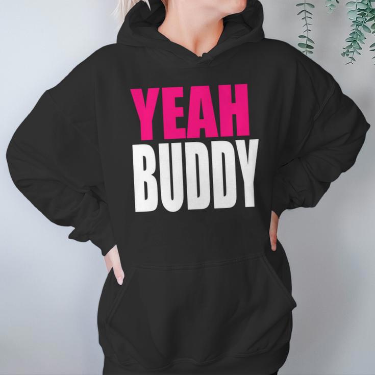 Dj Pauly D Yeah Buddy Hoodie Gifts for Women