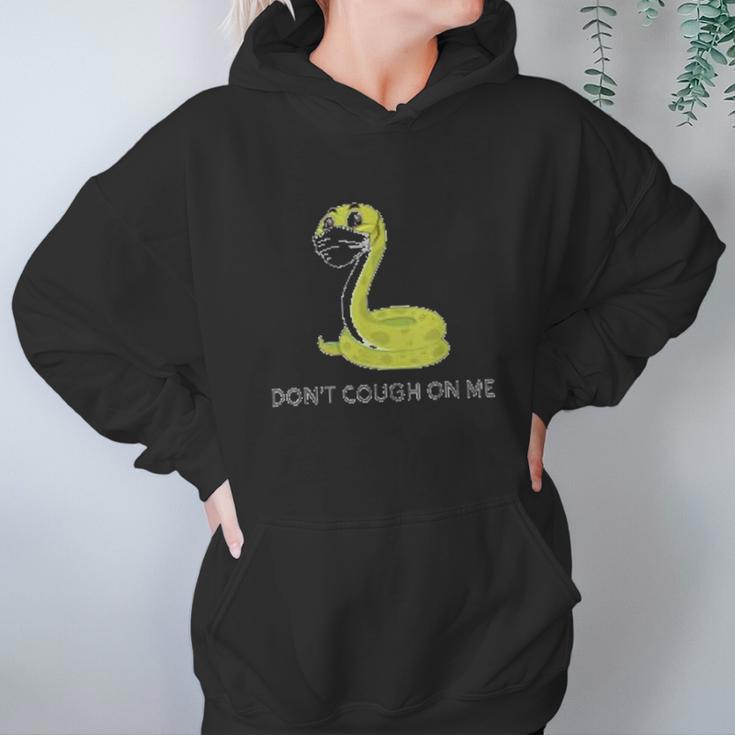 Dont Cough On Me Social Distancing Hoodie Gifts for Women