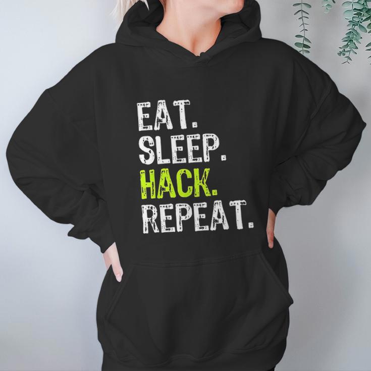 Eat Sleep Hack Security Funny Gift Hoodie Gifts for Women