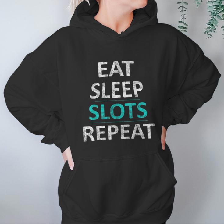 Eat Sleep Slots Repeat Funny Casino Hoodie Gifts for Women