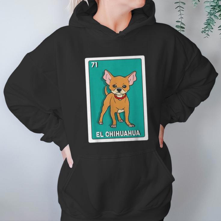 El Chihuahua Mexican Bingo Card Hoodie Gifts for Women