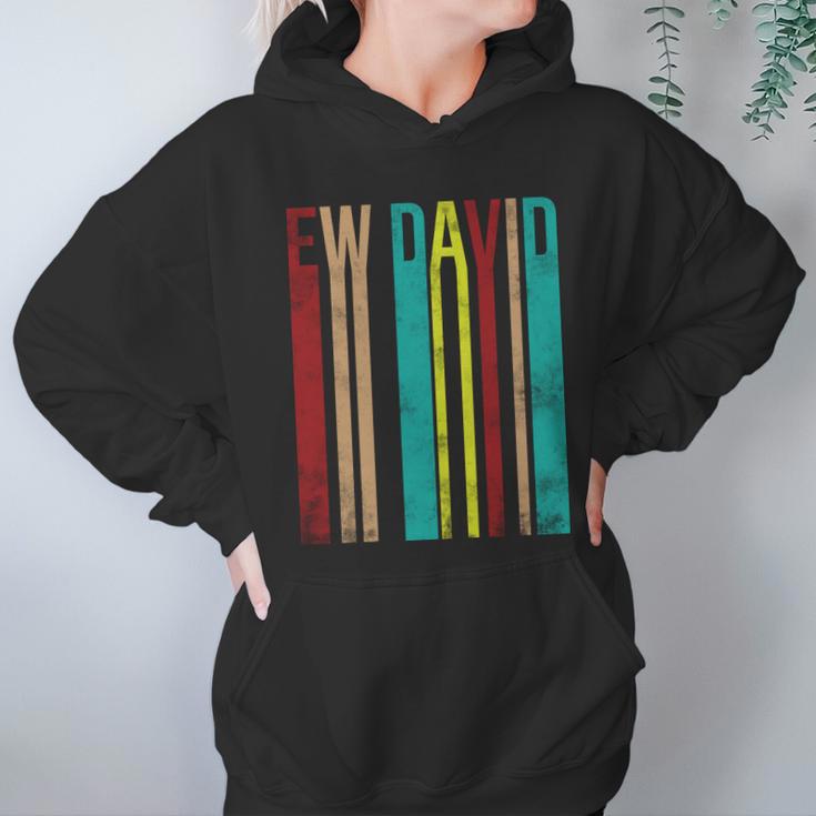 Ew David Retro Logo Hoodie Gifts for Women