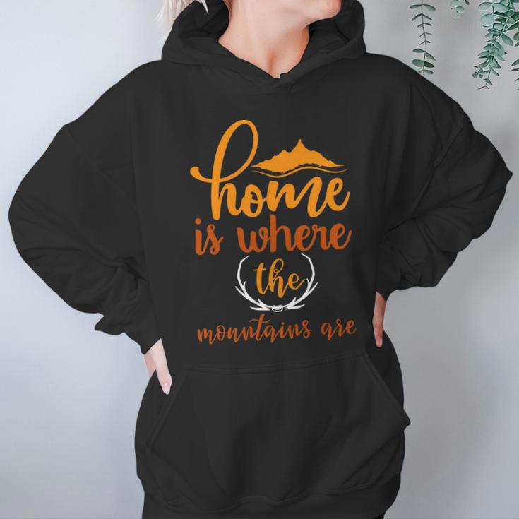 Explorertravle Lover Always Consider Home Is Where The Mountain Are Hoodie Gifts for Women