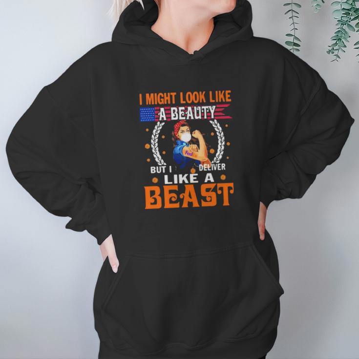 Fedex I Might Look Like A Beauty But I Deliver Like A Beast Coronavirus Shirtc Hoodie Gifts for Women