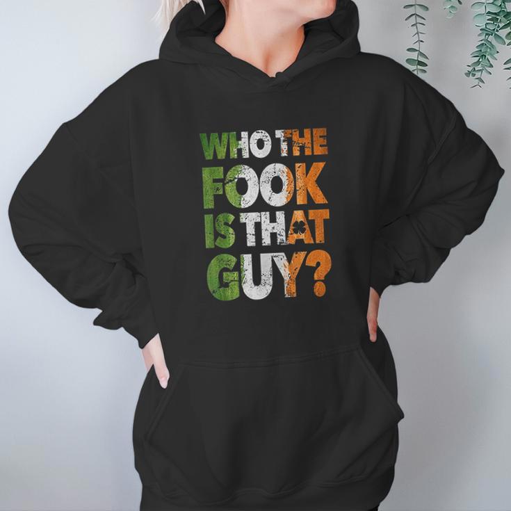 Who The Fook Is That Guy Hoodie Gifts for Women