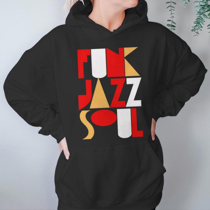 Funk Jazz Soul Hoodie Gifts for Women