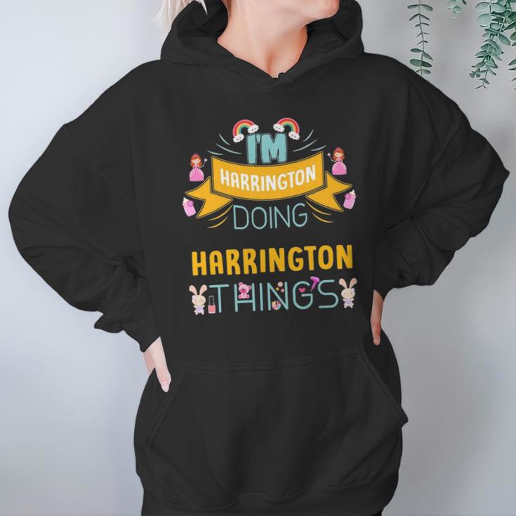 Im Harrington Doing Harrington Things Harrington Shirt For Harrington Hoodie Gifts for Women