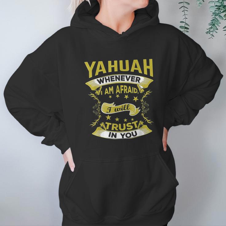 Hebrew Israelite Clothing Yahuah Im Afraid Trust You Hoodie Gifts for Women