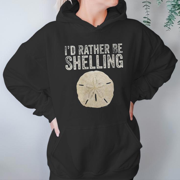 Id Rather Be Shelling For Ocean Loving Sea Shell Hunters Hoodie Gifts for Women