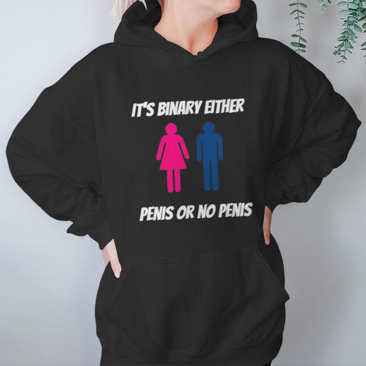 Its Binary Either Penis Or No Penis Hoodie Gifts for Women