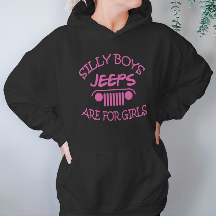 Jeep Silly Boys Jeeps Are For Girls Shirt Tshirt Hoodie Hoodie Gifts for Women