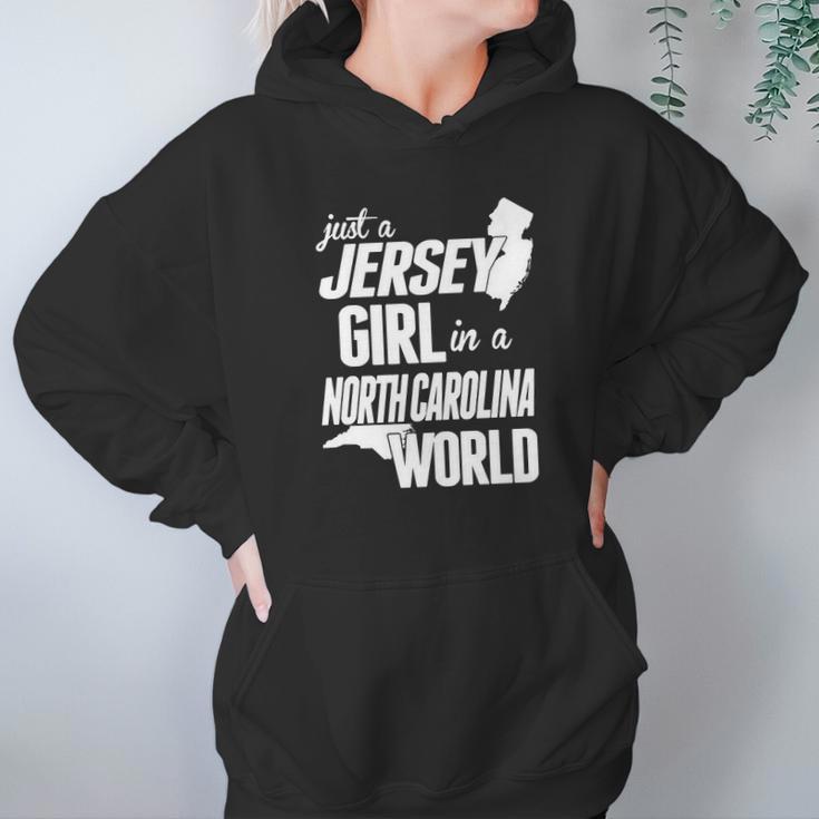 Jersey Girl In A North Carolina World Tshirt Hoodie Gifts for Women