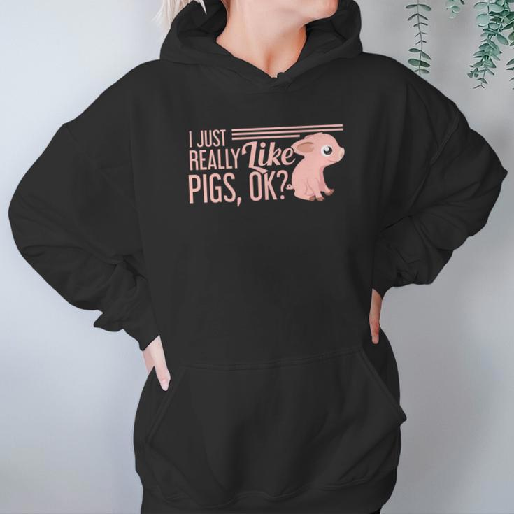 I Just Really Like Pigs Ok Ladies Men Teenagers Cute Tees Hoodie Gifts for Women